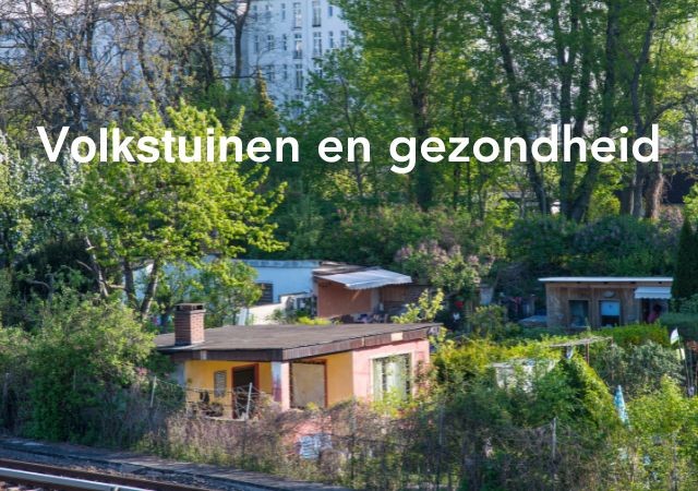 Volkstuin en gezondheid