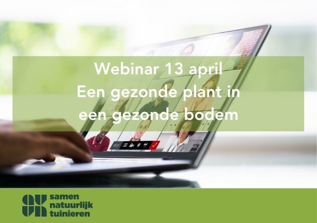 Webinar 13 april: gezonde plant in een gezonde bod